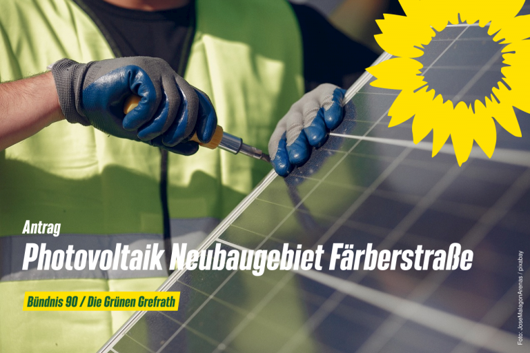 Antrag: Photovoltaik Neubaugebiet Färberstraße